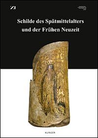 Buchcover von Schilde des Spätmittelalters und der Frühen Neuzeit