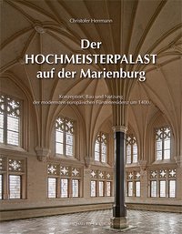 Buchcover von Der Hochmeisterpalast auf der Marienburg