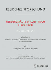 Buchcover von Residenzstädte im Alten Reich (1300-1800). Ein Handbuch