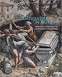 Buchcover von Antiquities in Motion - From Excavation Sites to Renaissance Collections 