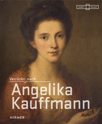 Buchcover von Verrückt nach Angelika Kauffmann