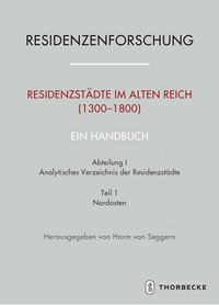 Buchcover von Residenzstädte im Alten Reich (1300-1800)