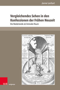 Buchcover von Vergleichendes Sehen in den Konfessionen der Frühen Neuzeit