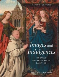 Buchcover von Images and Indulgences in Early Netherlandish Painting
