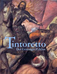 Buchcover von Tintoretto - der Gonzaga-Zyklus