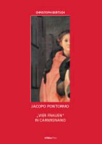 Buchcover von Jacopo Pontormo. "Vier Frauen" in Carmignano