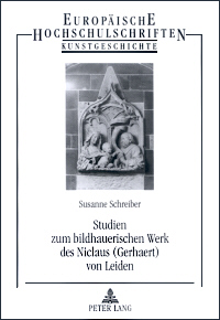 Buchcover von Studien zum bildhauerischen Werk des Niclaus (Gerhaert) von Leiden