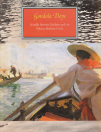 Buchcover von Gondola Days: Isabella Stewart Gardner and the Palazzo Barbaro Circle