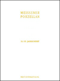 Buchcover von Meissener Porzellan des 18. und 19. Jahrhunderts