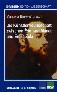 Buchcover von Die Künstlerfreundschaft zwischen Édouard Manet und Émile Zola