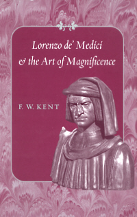 Buchcover von Lorenzo de' Medici and the Art of Magnificence