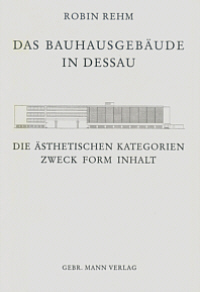 Buchcover von Das Bauhausgebäude in Dessau