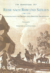 Buchcover von Heinrich Gentz (1766-1811), Reise nach Rom und Sizilien, 1790-1795