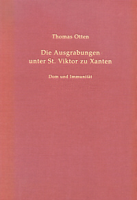 Buchcover von Die Ausgrabungen unter St. Victor zu Xanten
