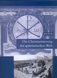 Buchcover von Die Christianisierung der spätrömischen Welt