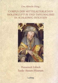 Buchcover von Corpus der mittelalterlichen Holzskulptur in Schleswig Holstein
