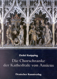 Buchcover von Die Chorschranke der Kathedrale von Amiens