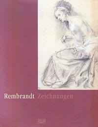 Buchcover von Rembrandt. Die Zeichnungen im Berliner Kupferstichkabinett