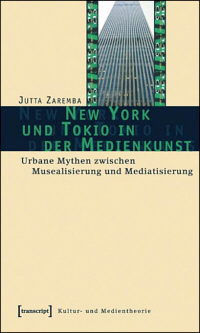 Buchcover von New York und Tokio in der Medienkunst